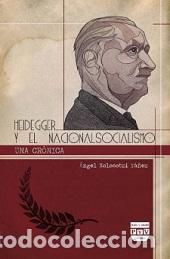 Libri di seconda mano: HEIDEGGER Y EL NACIONALSOCIALISMO - XOLOCOTZI YAÑEZ, ANGEL,